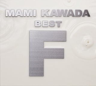 MAMI KAWADA BEST “F”